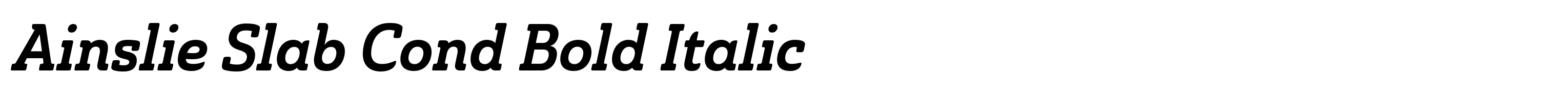 Ainslie Slab Cond Bold Italic